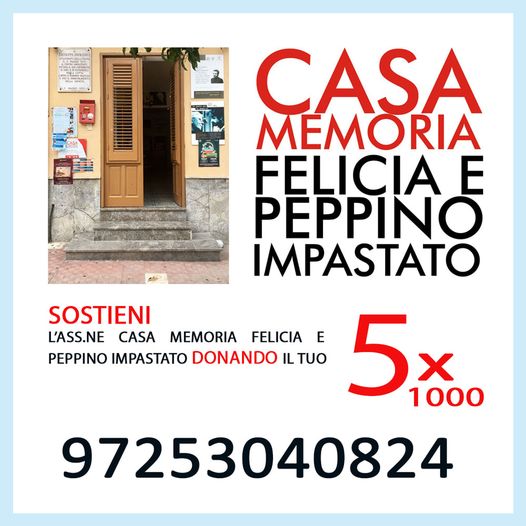 Sostenere col 5x1000 l’Associazione Casa Memoria Felicia e Peppino Impastato